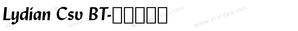 Lydian Csv BT字体转换